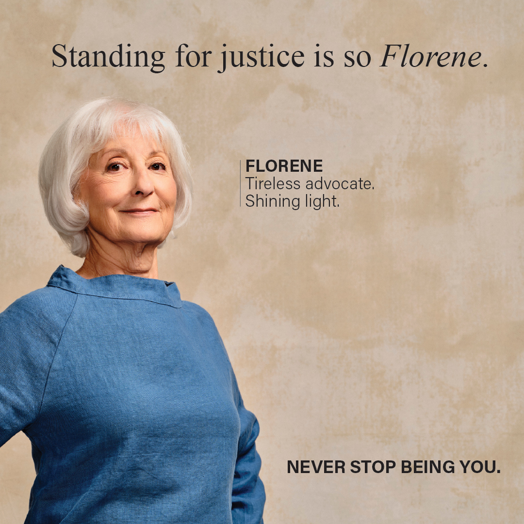 Standing for justice is so Florene.